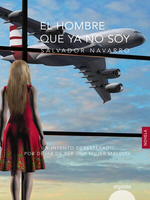 cover image of El hombre que ya no soy